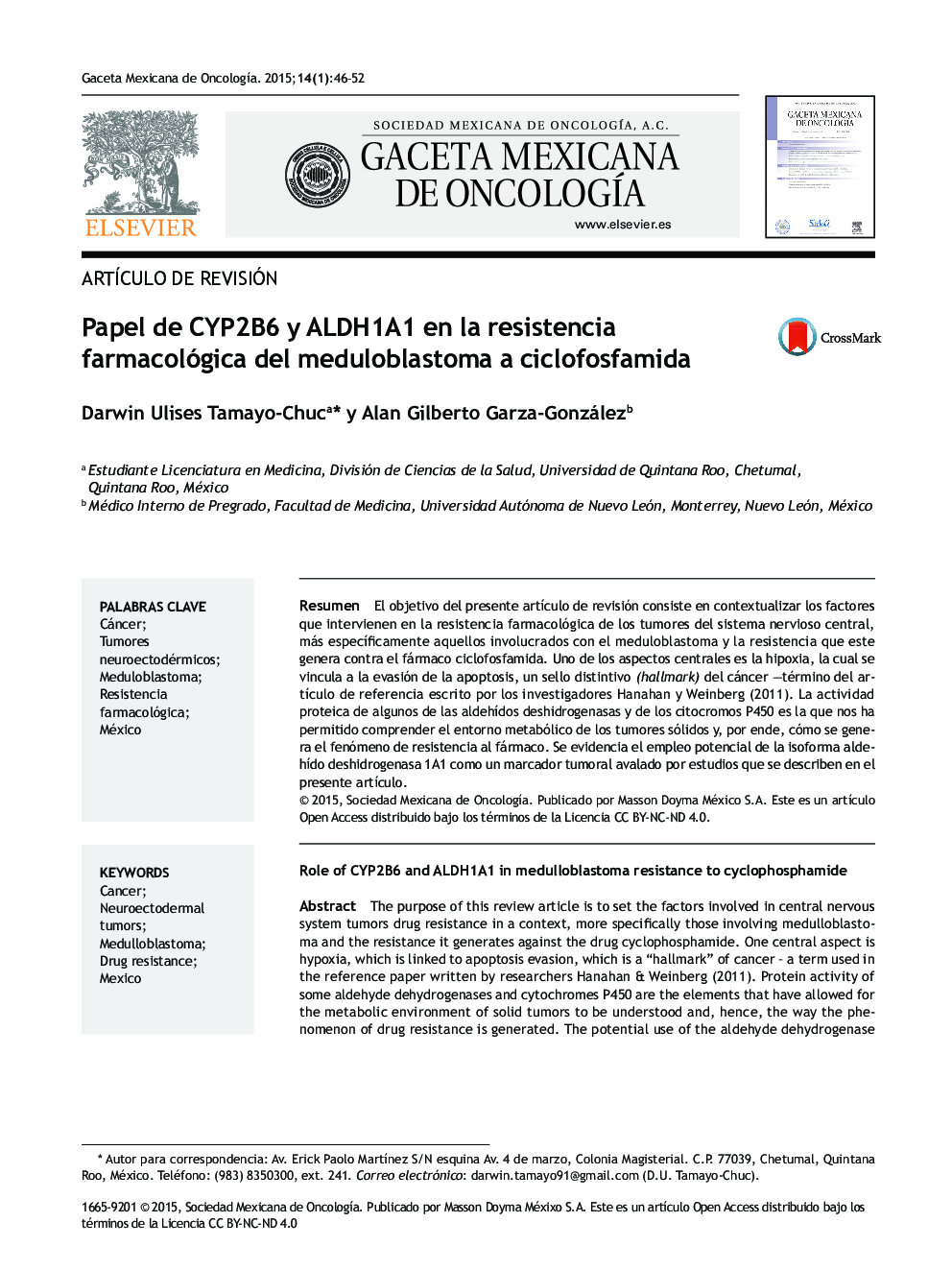 Papel de CYP2B6 y ALDH1A1 en la resistencia farmacológica del meduloblastoma a ciclofosfamida