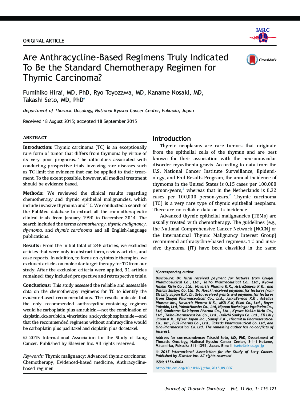 Are Anthracycline-Based Regimens Truly Indicated ToÂ Be the Standard Chemotherapy Regimen for ThymicÂ Carcinoma?