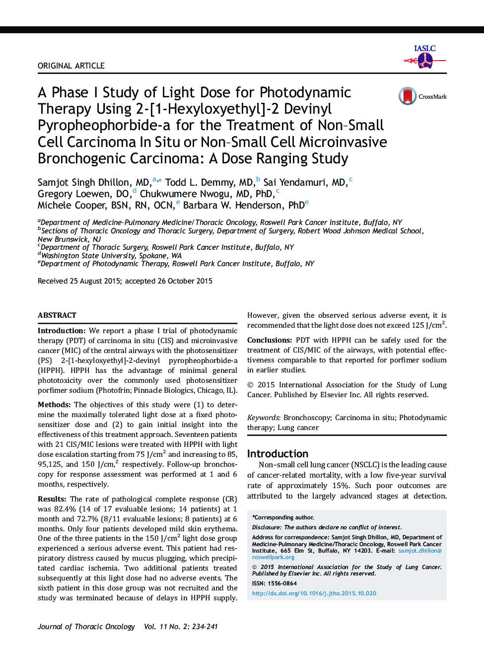 A Phase I Study of Light Dose for Photodynamic Therapy Using 2-[1-Hexyloxyethyl]-2 Devinyl Pyropheophorbide-a for the Treatment of Non–Small Cell Carcinoma In Situ or Non–Small Cell Microinvasive Bronchogenic Carcinoma: A Dose Ranging Study 