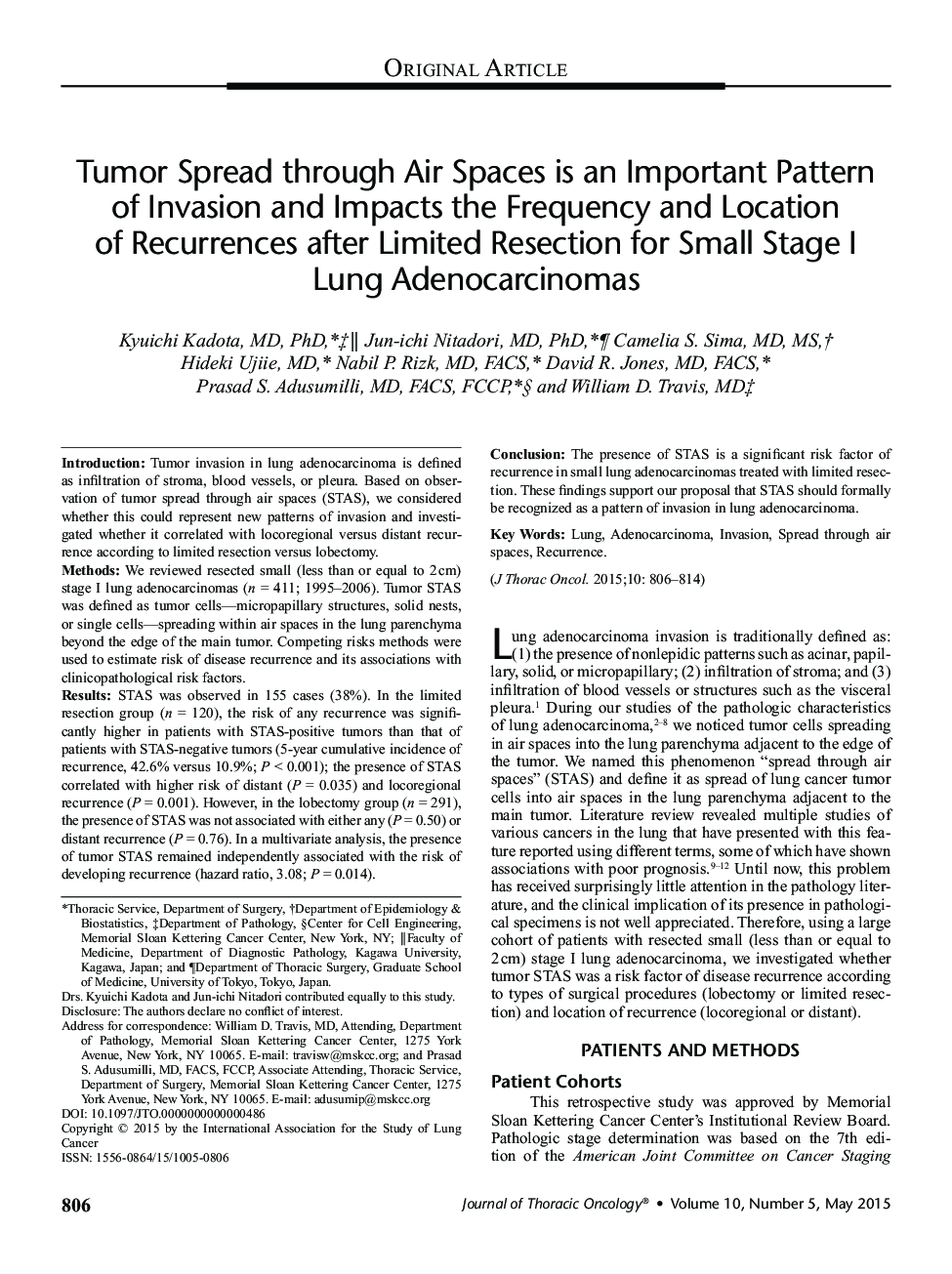 Tumor Spread through Air Spaces is an Important Pattern of Invasion and Impacts the Frequency and Location of Recurrences after Limited Resection for Small Stage I Lung Adenocarcinomas 