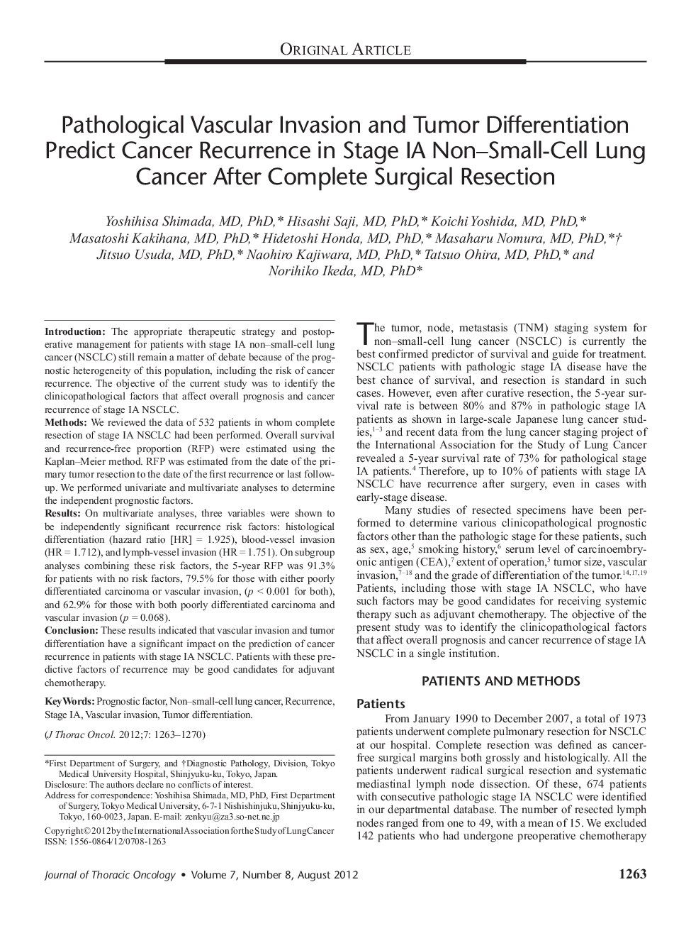 Pathological Vascular Invasion and Tumor Differentiation Predict Cancer Recurrence in Stage ia Non–Small-Cell Lung Cancer After Complete Surgical Resection 