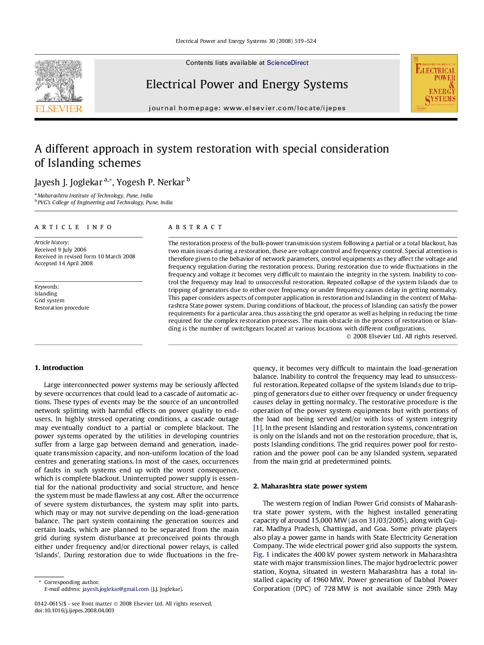 A different approach in system restoration with special consideration of Islanding schemes