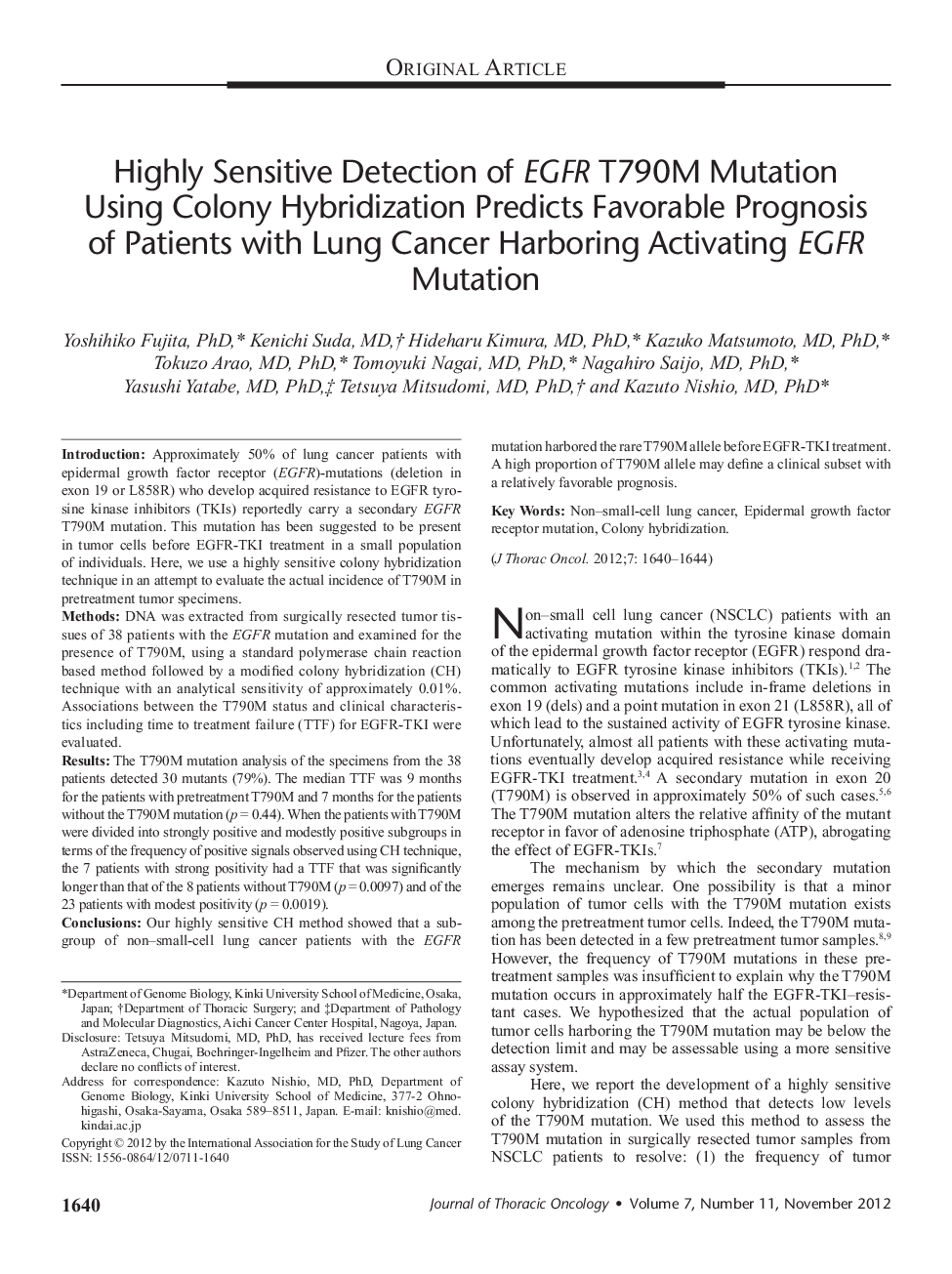 Highly Sensitive Detection of EGFR T790M Mutation Using Colony Hybridization Predicts Favorable Prognosis of Patients with Lung Cancer Harboring Activating EGFR Mutation 