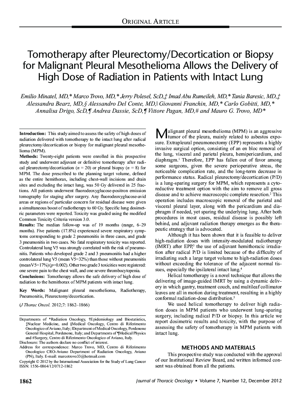 Tomotherapy after Pleurectomy/Decortication or Biopsy for Malignant Pleural Mesothelioma Allows the Delivery of High Dose of Radiation in Patients with Intact Lung 