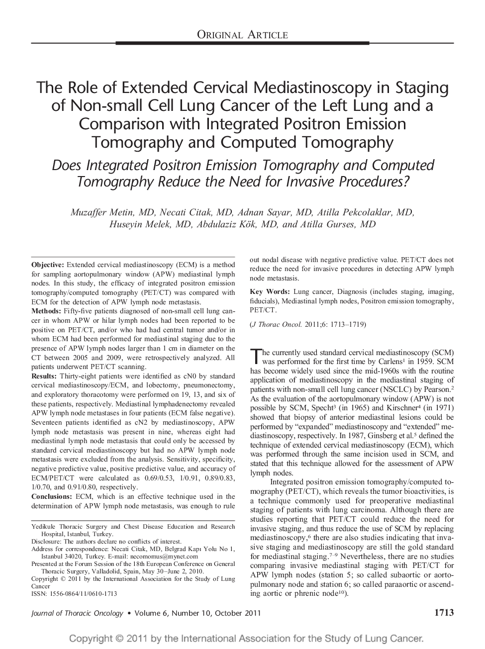 The Role of Extended Cervical Mediastinoscopy in Staging of Non-small Cell Lung Cancer of the Left Lung and a Comparison with Integrated Positron Emission Tomography and Computed Tomography: Does Integrated Positron Emission Tomography and Computed Tomogr