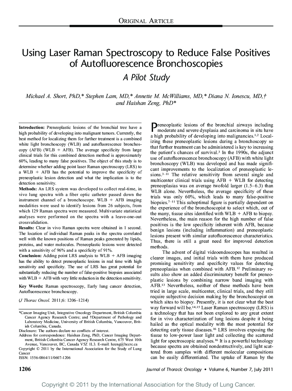 Using Laser Raman Spectroscopy to Reduce False Positives of Autofluorescence Bronchoscopies: A Pilot Study 