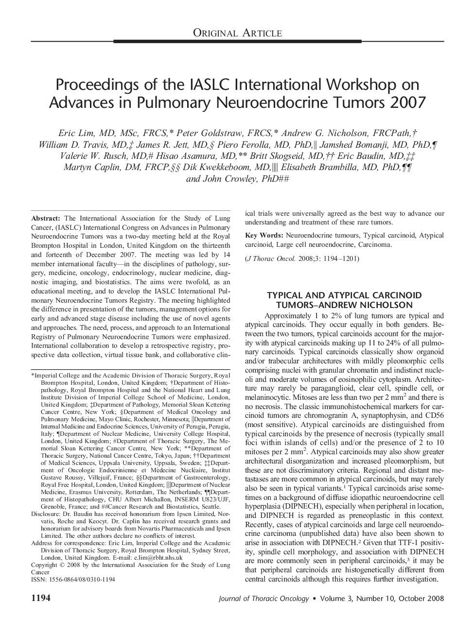 Proceedings of the IASLC International Workshop on Advances in Pulmonary Neuroendocrine Tumors 2007 