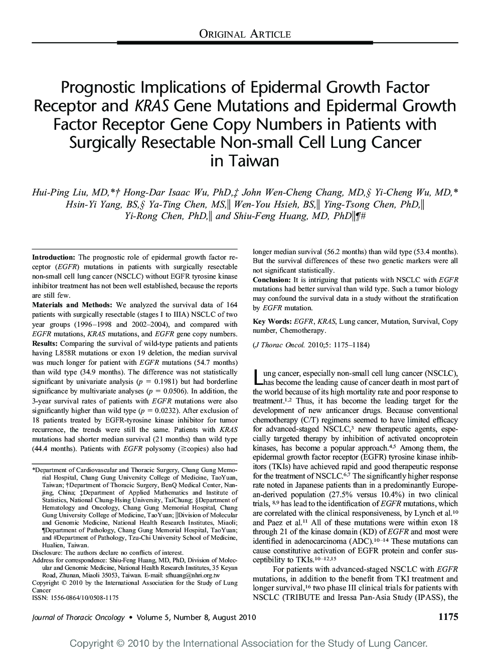 Prognostic Implications of Epidermal Growth Factor Receptor and KRAS Gene Mutations and Epidermal Growth Factor Receptor Gene Copy Numbers in Patients with Surgically Resectable Non-small Cell Lung Cancer in Taiwan 