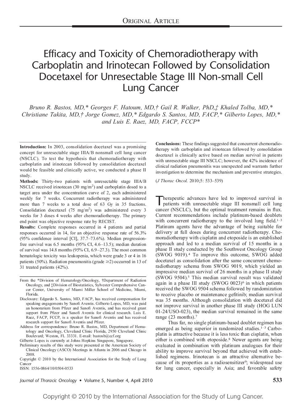 عکس صفحه اول مقاله: Efficacy and Toxicity of Chemoradiotherapy with Carboplatin and Irinotecan Followed by Consolidation Docetaxel for Unresectable Stage III Non-small Cell Lung Cancer Efficacy and Toxicity of Chemoradiotherapy with Carboplatin and Irinotecan Followed by Consolidation Docetaxel for Unresectable Stage III Non-small Cell Lung Cancer