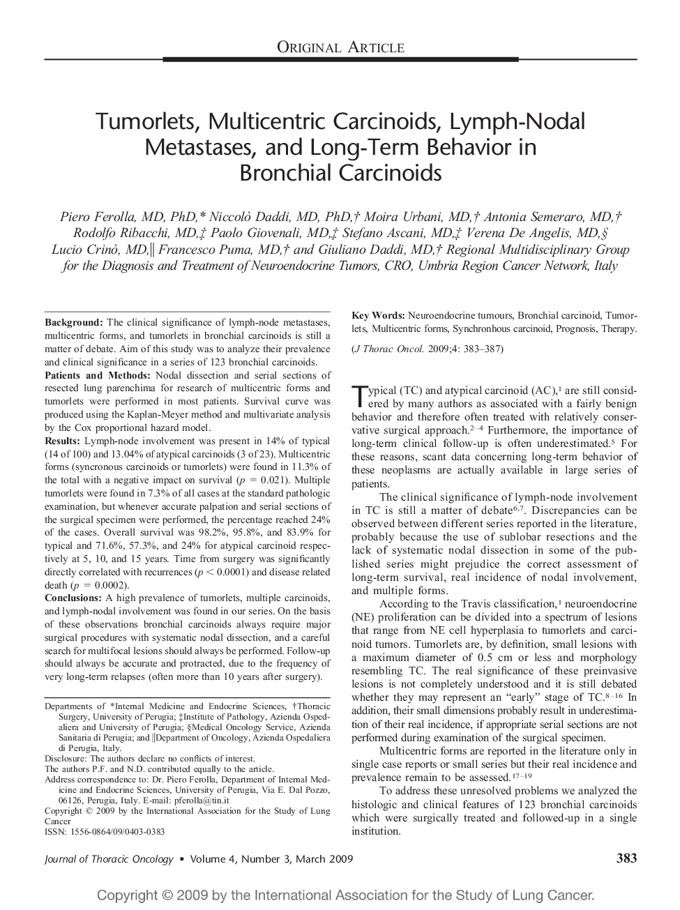 Tumorlets, Multicentric Carcinoids, Lymph-Nodal Metastases, and Long-Term Behavior in Bronchial Carcinoids 