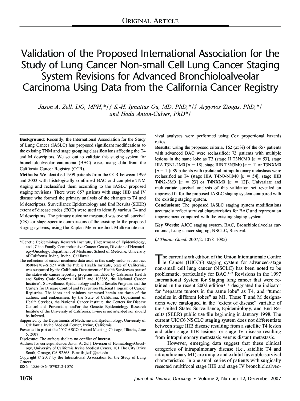 Validation of the Proposed International Association for the Study of Lung Cancer Non-small Cell Lung Cancer Staging System Revisions for Advanced Bronchioloalveolar Carcinoma Using Data from the California Cancer Registry