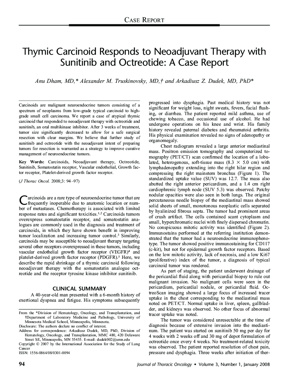 Thymic Carcinoid Responds to Neoadjuvant Therapy with Sunitinib and Octreotide: A Case Report 