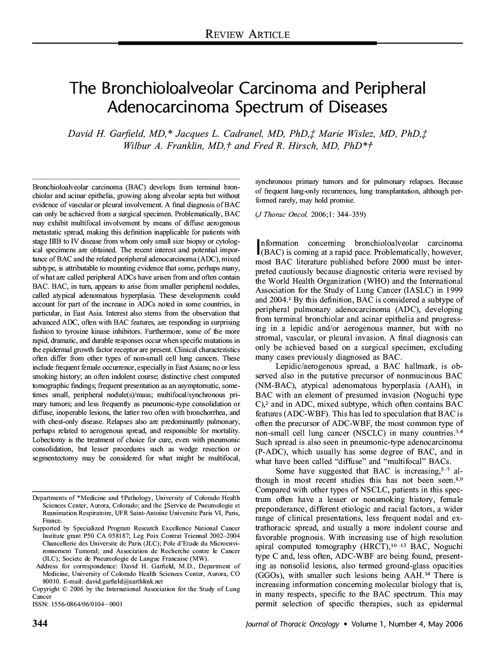 The Bronchioloalveolar Carcinoma and Peripheral Adenocarcinoma Spectrum of Diseases