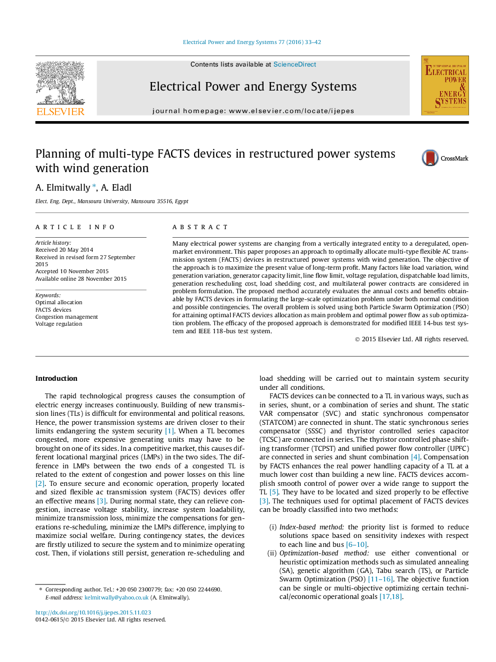 Planning of multi-type FACTS devices in restructured power systems with wind generation