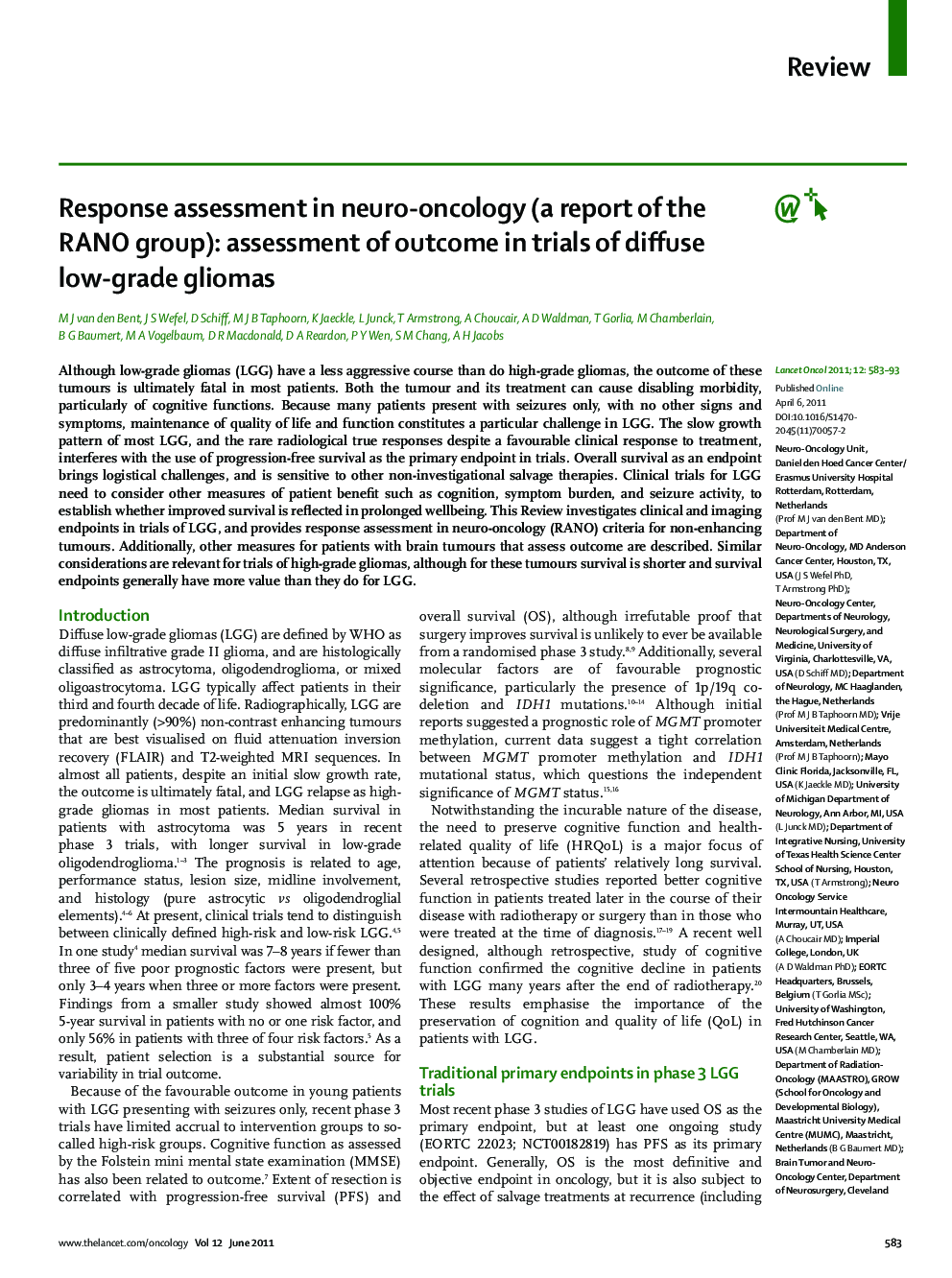 Response assessment in neuro-oncology (a report of the RANO group): assessment of outcome in trials of diffuse low-grade gliomas
