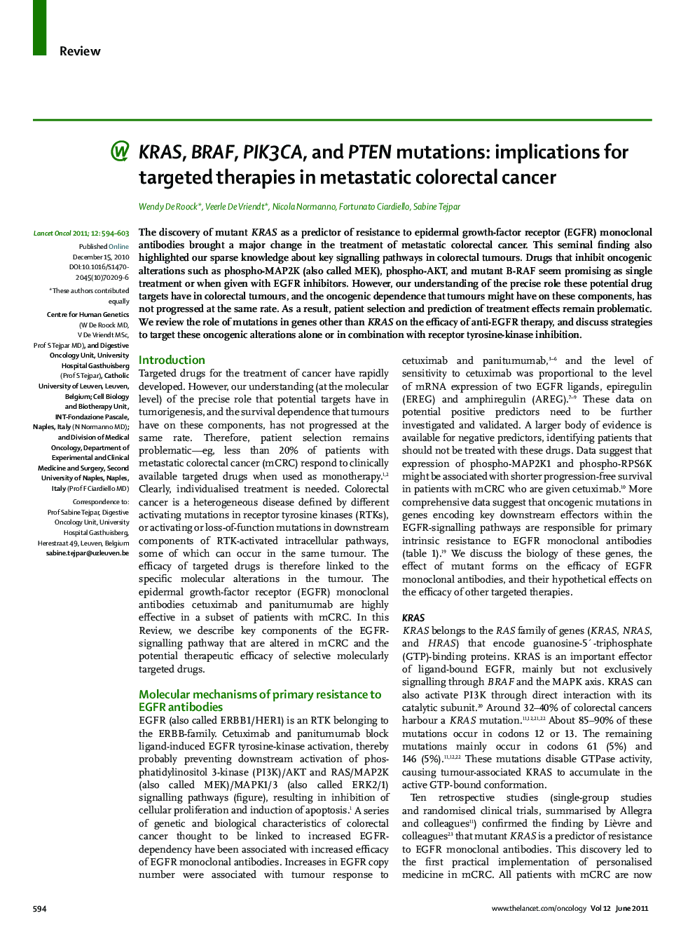 KRAS, BRAF, PIK3CA, and PTEN mutations: implications for targeted therapies in metastatic colorectal cancer