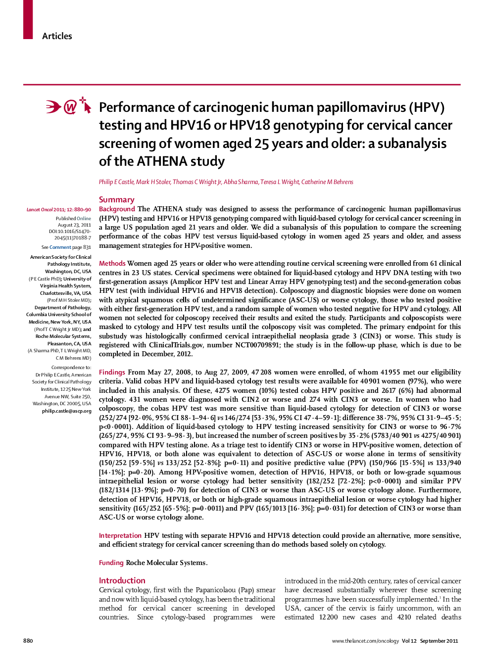 Performance of carcinogenic human papillomavirus (HPV) testing and HPV16 or HPV18 genotyping for cervical cancer screening of women aged 25 years and older: a subanalysis of the ATHENA study