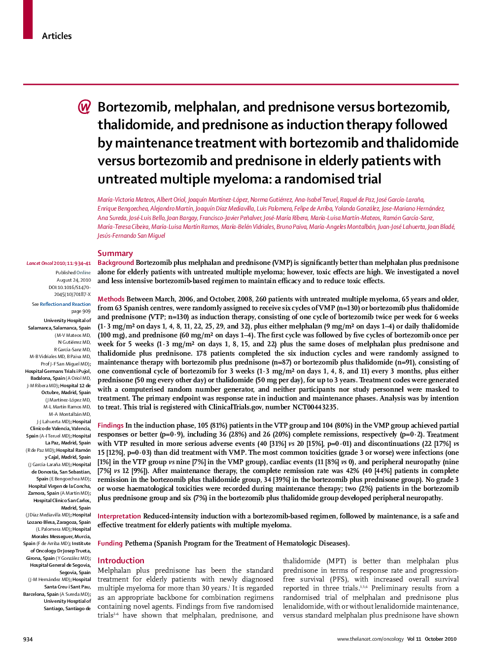 Bortezomib, melphalan, and prednisone versus bortezomib, thalidomide, and prednisone as induction therapy followed by maintenance treatment with bortezomib and thalidomide versus bortezomib and prednisone in elderly patients with untreated multiple myelom
