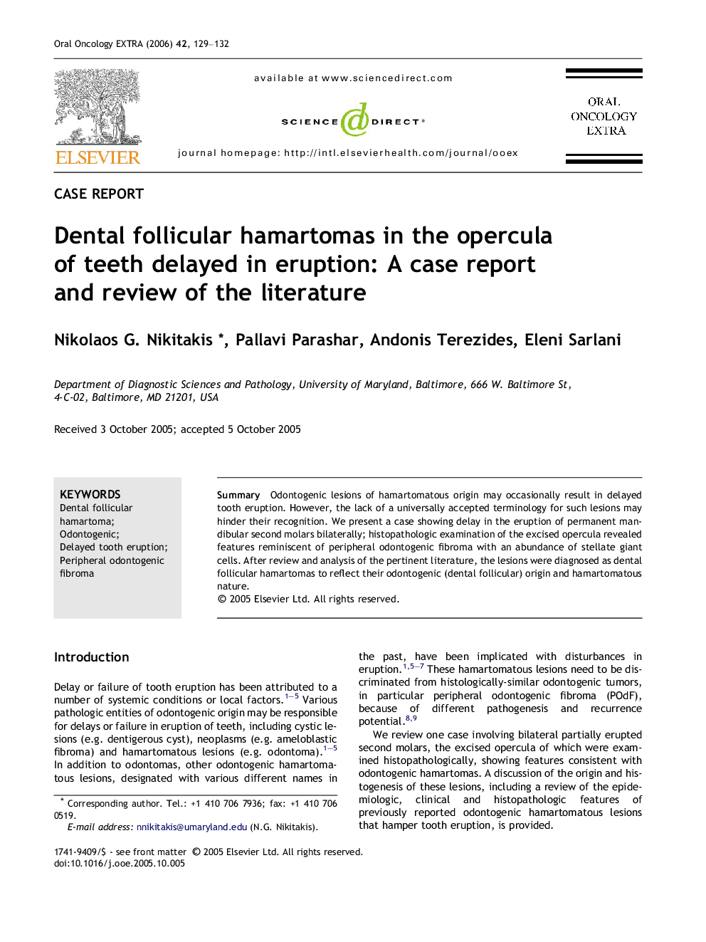 Dental follicular hamartomas in the opercula of teeth delayed in eruption: A case report and review of the literature