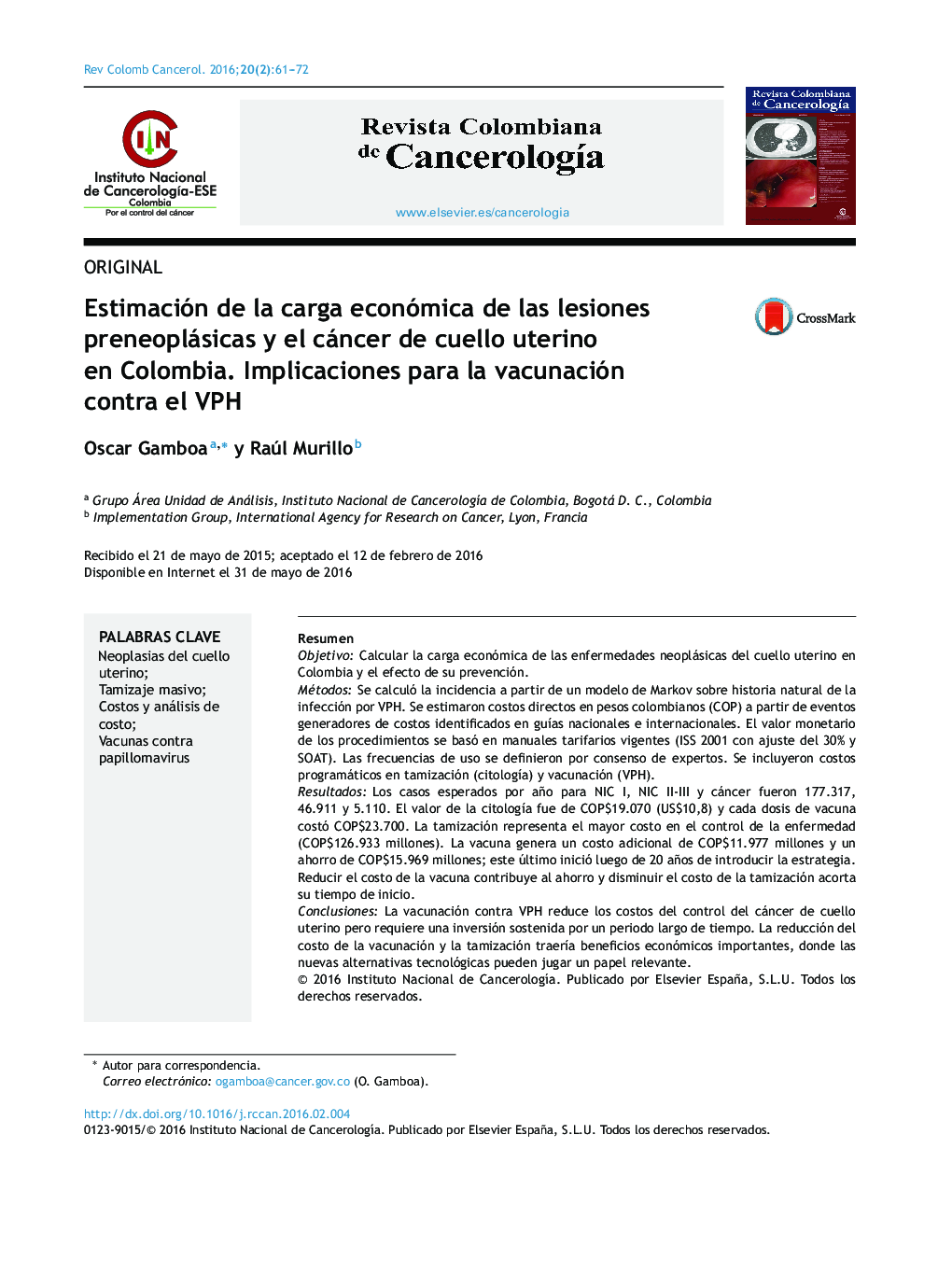 Estimación de la carga económica de las lesiones preneoplásicas y el cáncer de cuello uterino en Colombia. Implicaciones para la vacunación contra el VPH