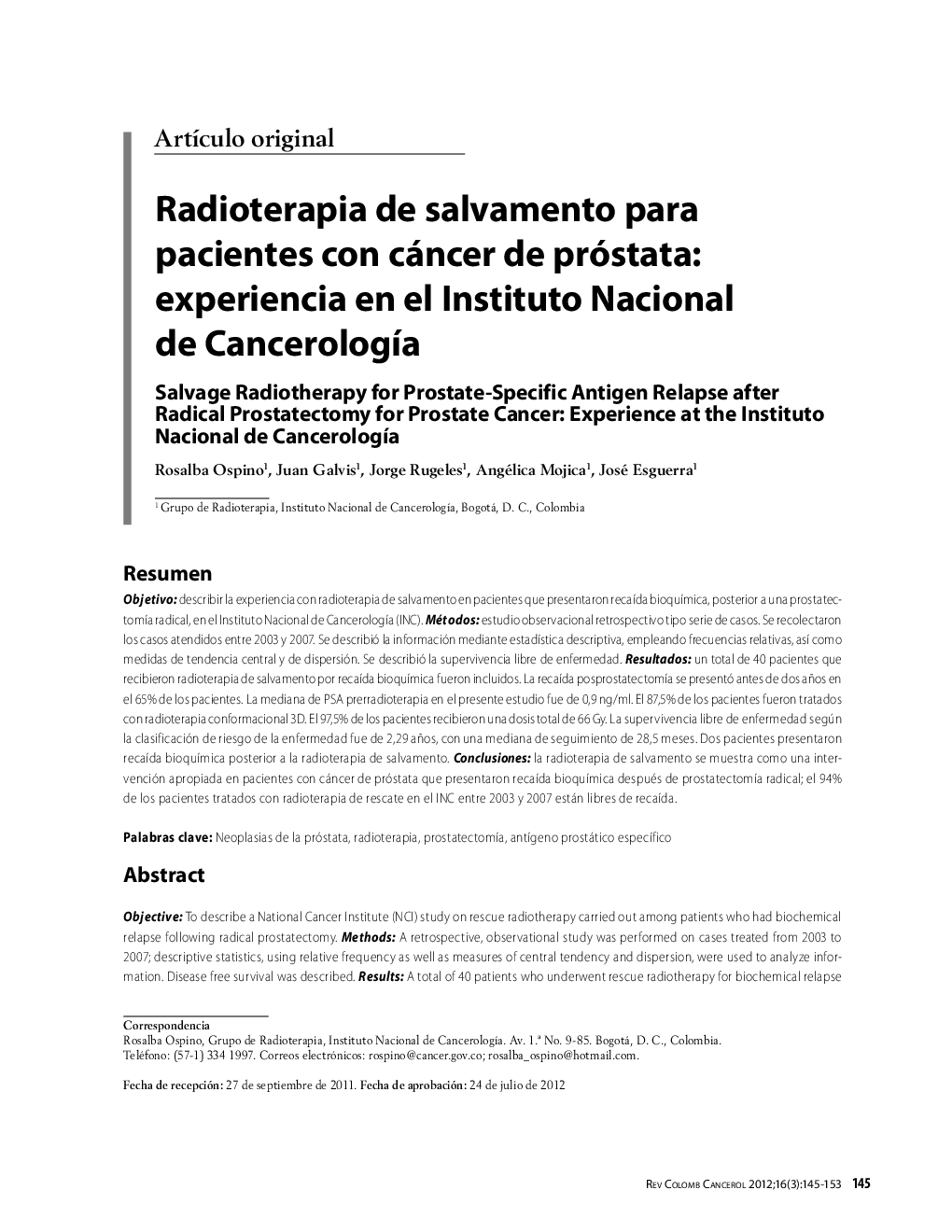 Radioterapia de salvamento para pacientes con cáncer de próstata: experiencia en el Instituto Nacional de CancerologÃ­aSalvage Radiotherapy for Prostate-Specific Antigen Relapse after Radical Prostatectomy for Prostate Cancer: Experience at the Institut