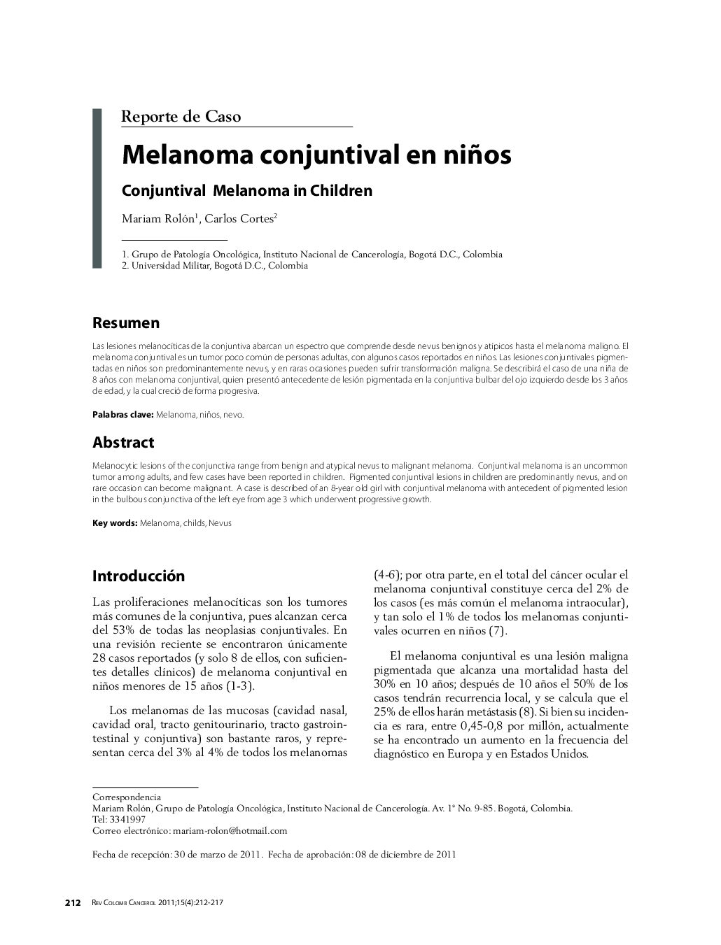 Melanoma conjuntival en niñosConjuntival Melanoma in Children