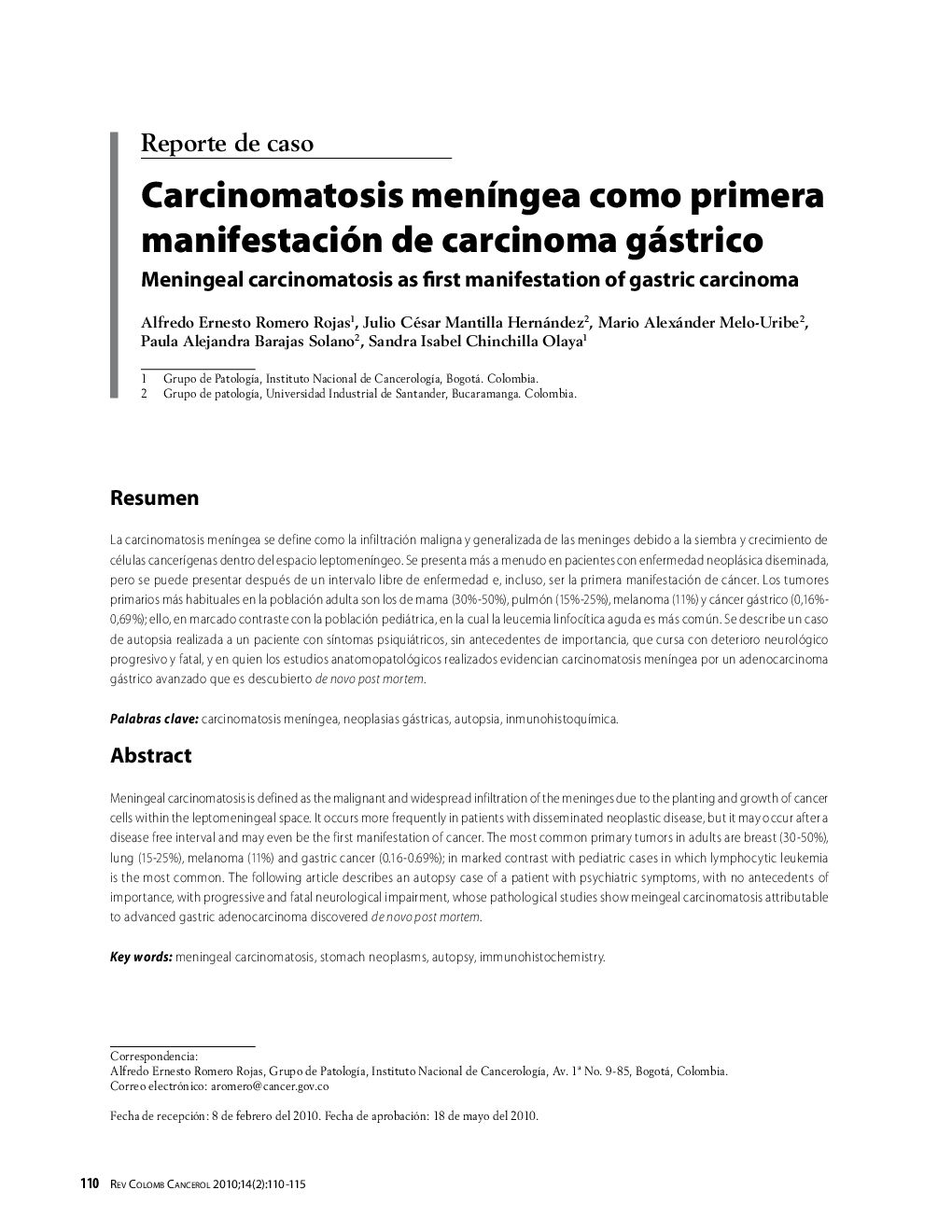 Carcinomatosis menÃ­ngea como primera manifestación de carcinoma gástricoMeningeal carcinomatosis as first manifestation of gastric carcinoma