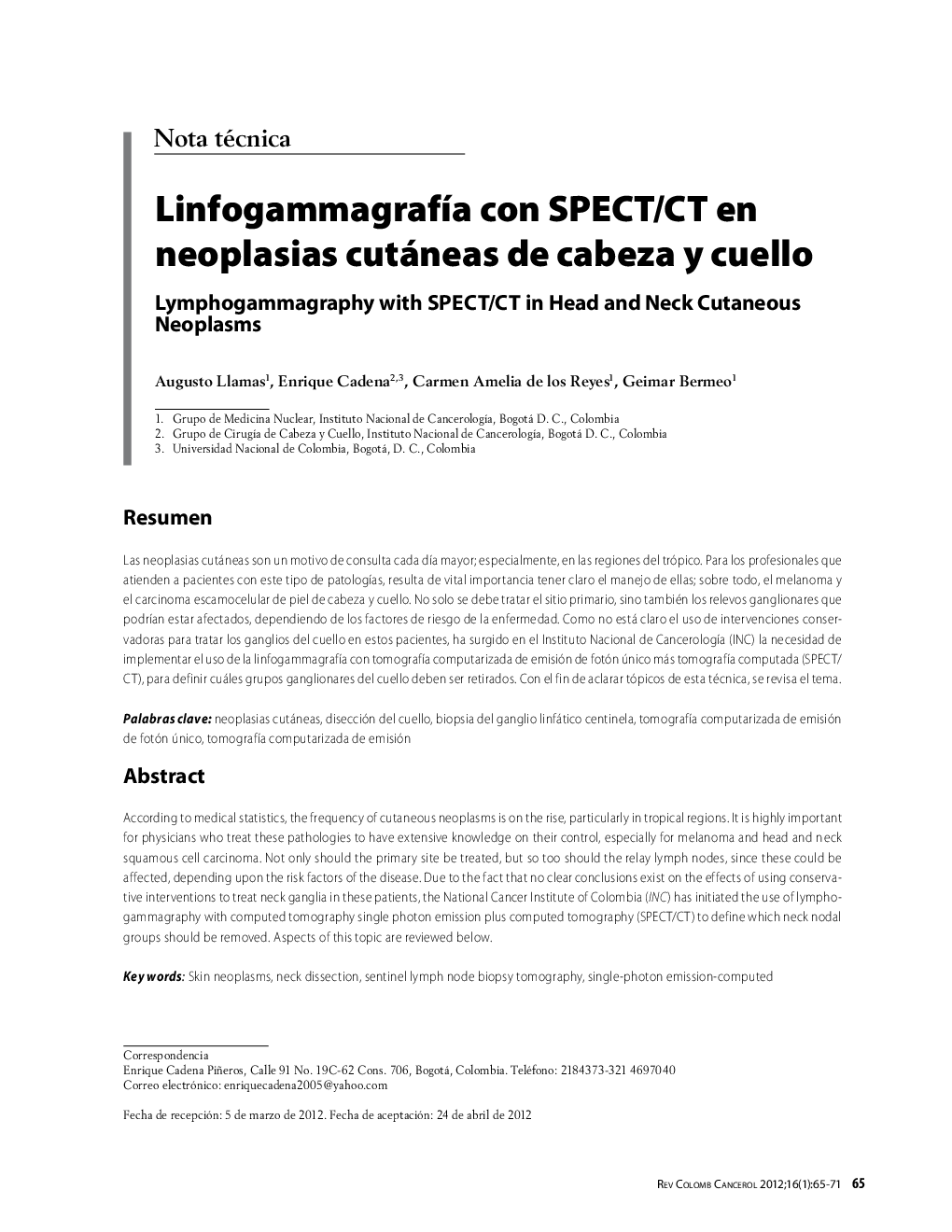 LinfogammagrafÃ­a con SPECT/CT en neoplasias cutáneas de cabeza y cuelloLymphogammagraphy with spect/ct in Head and Neck Cutaneous Neoplasms