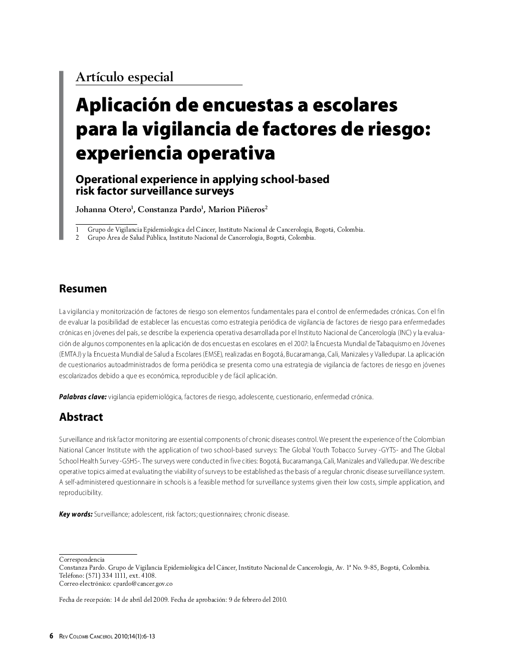 Aplicación de encuestas a escolares para la vigilancia de factores de riesgo: experiencia operativa