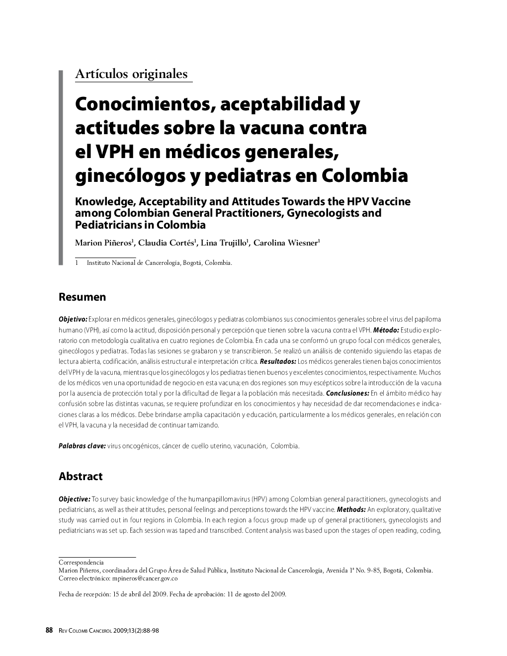 Conocimientos, aceptabilidad y actitudes sobre la vacuna contra el VPH en médicos generales, ginecólogos y pediatras en ColombiaKnowledge, Acceptability and Attitudes Towards the HPV Vaccine among Colombian General Practitioners, Gynecologists and Pedia