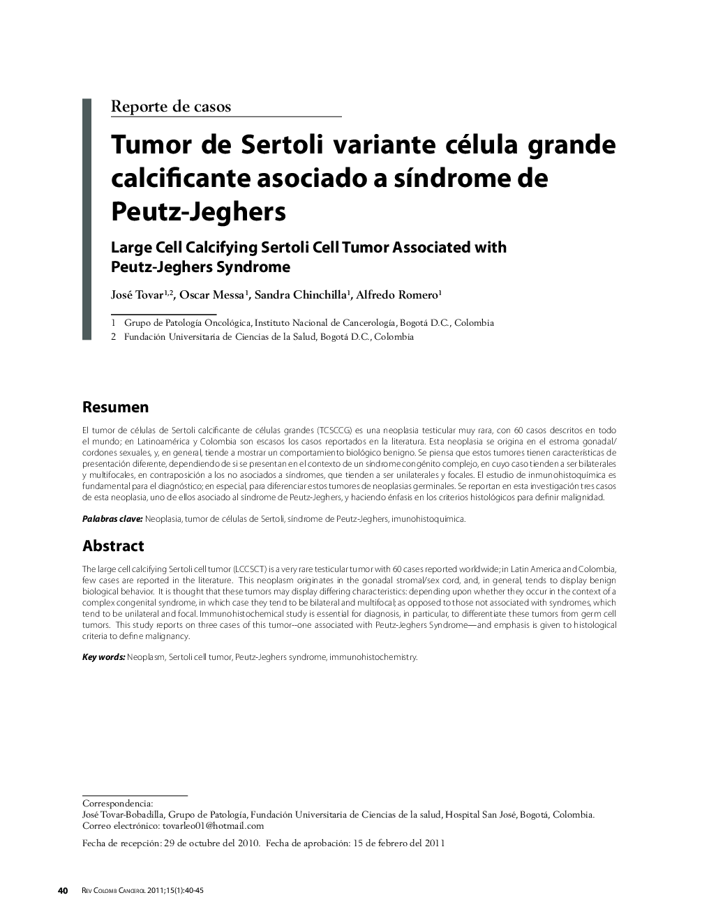 Tumor de Sertoli variante célula grande calcificante asociado a sÃ­ndrome de Peutz-JeghersLarge Cell Calcifying Sertoli Cell Tumor Associated with Peutz-Jeghers Syndrome