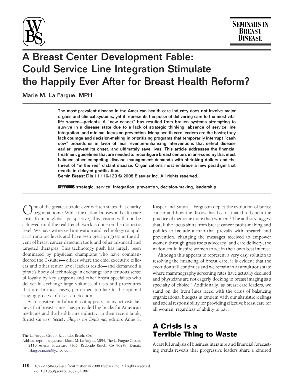 A Breast Center Development Fable: Could Service Line Integration Stimulate the Happily Ever After for Breast Health Reform?