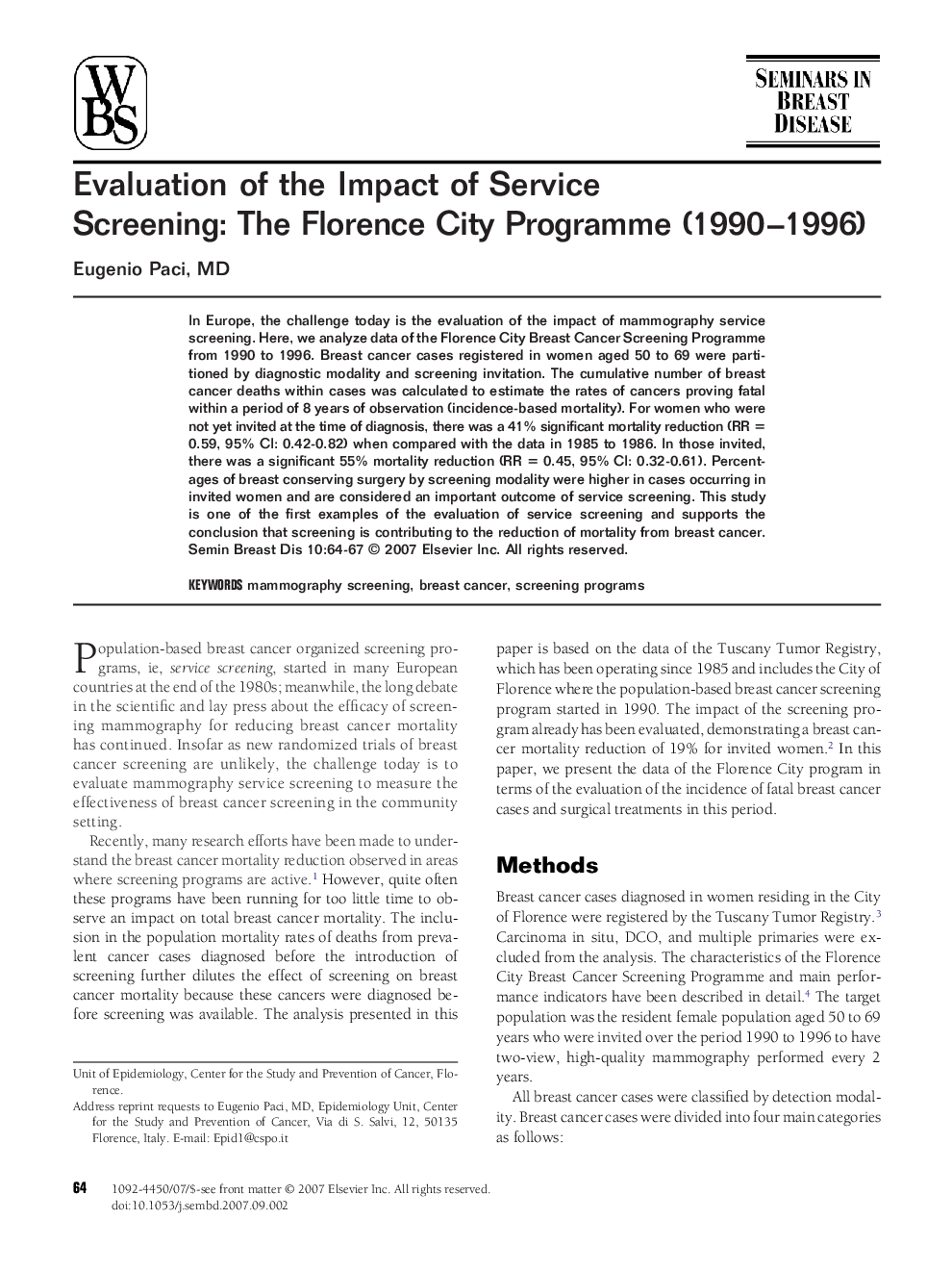 Evaluation of the Impact of Service Screening: The Florence City Programme (1990-1996)