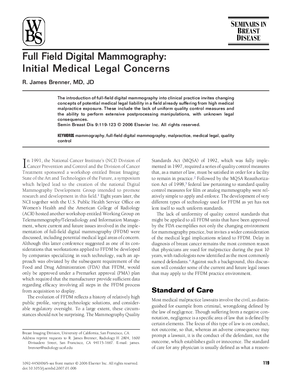 Full Field Digital Mammography: Initial Medical Legal Concerns