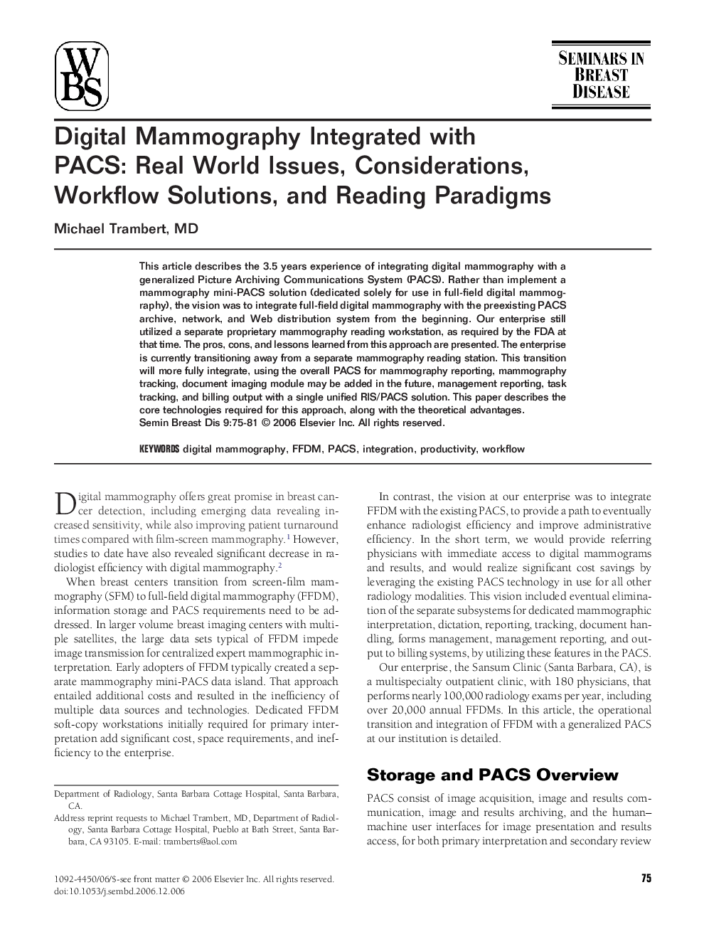 Digital Mammography Integrated with PACS: Real World Issues, Considerations, Workflow Solutions, and Reading Paradigms