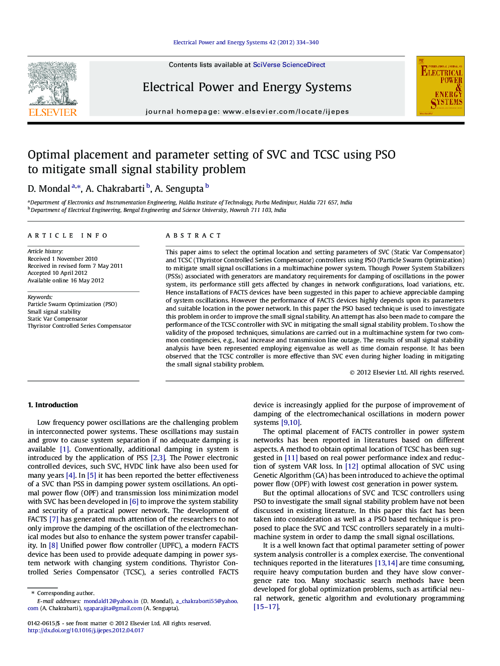 Optimal placement and parameter setting of SVC and TCSC using PSO to mitigate small signal stability problem