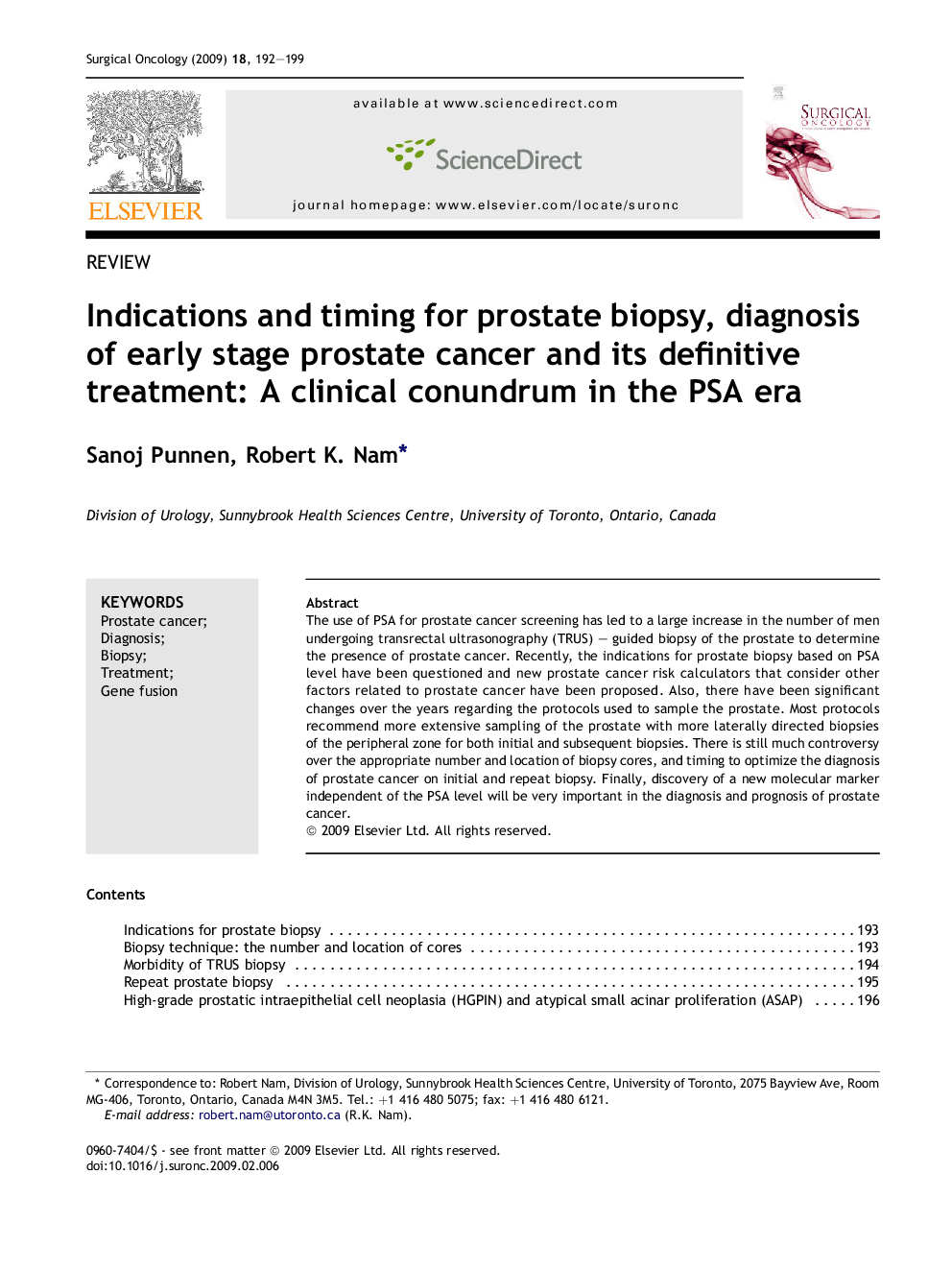 Indications and timing for prostate biopsy, diagnosis of early stage prostate cancer and its definitive treatment: A clinical conundrum in the PSA era