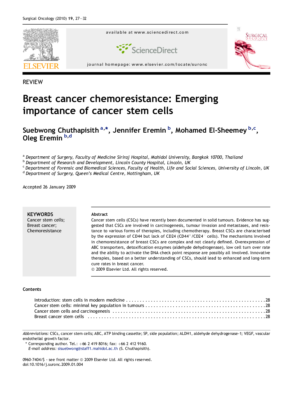 Breast cancer chemoresistance: Emerging importance of cancer stem cells