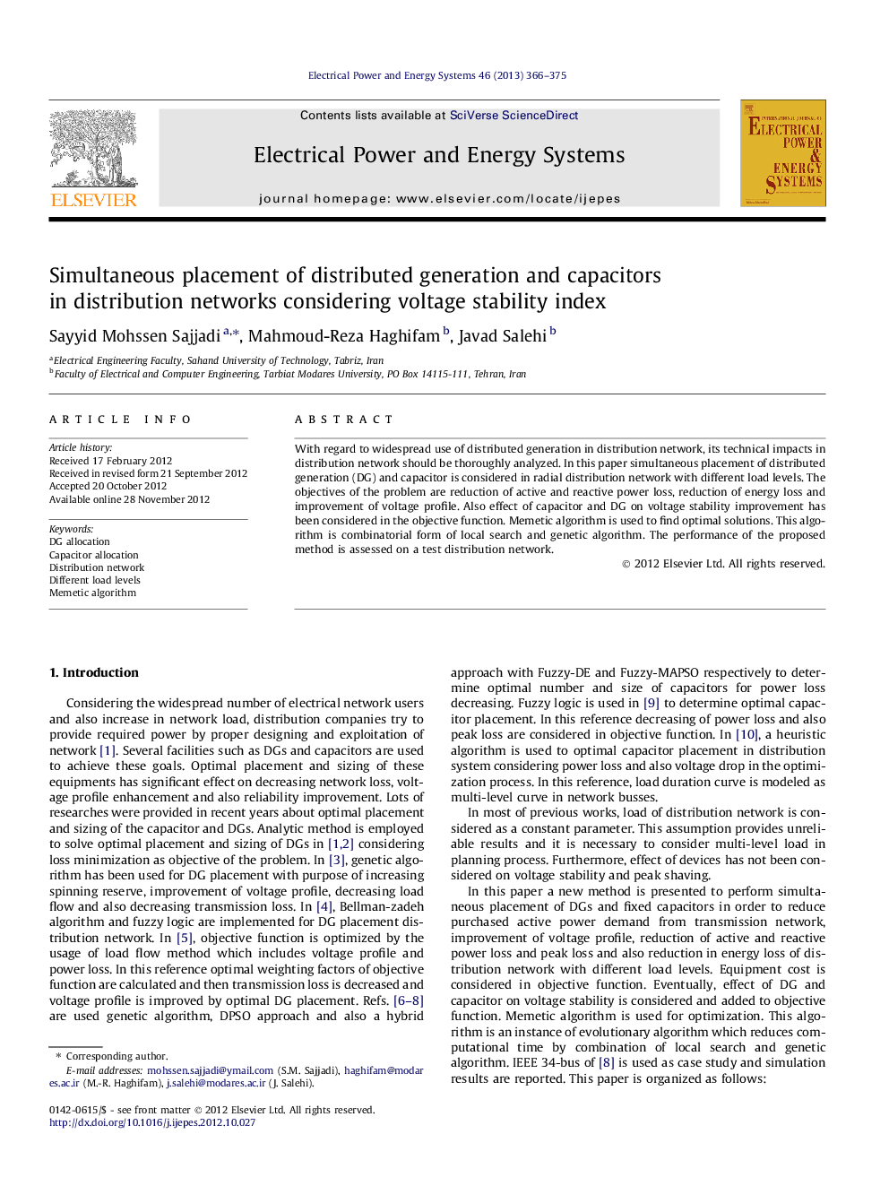 Simultaneous placement of distributed generation and capacitors in distribution networks considering voltage stability index