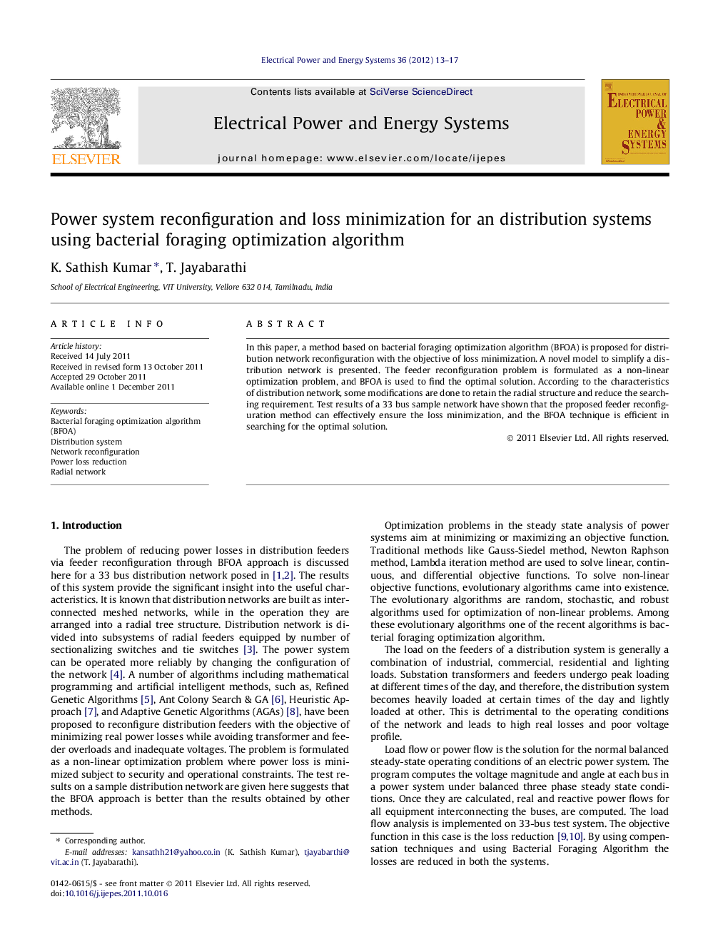 Power system reconfiguration and loss minimization for an distribution systems using bacterial foraging optimization algorithm