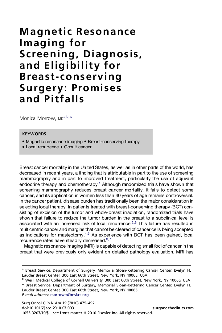 Magnetic Resonance Imaging for Screening, Diagnosis, and Eligibility for Breast-conserving Surgery: Promises and Pitfalls