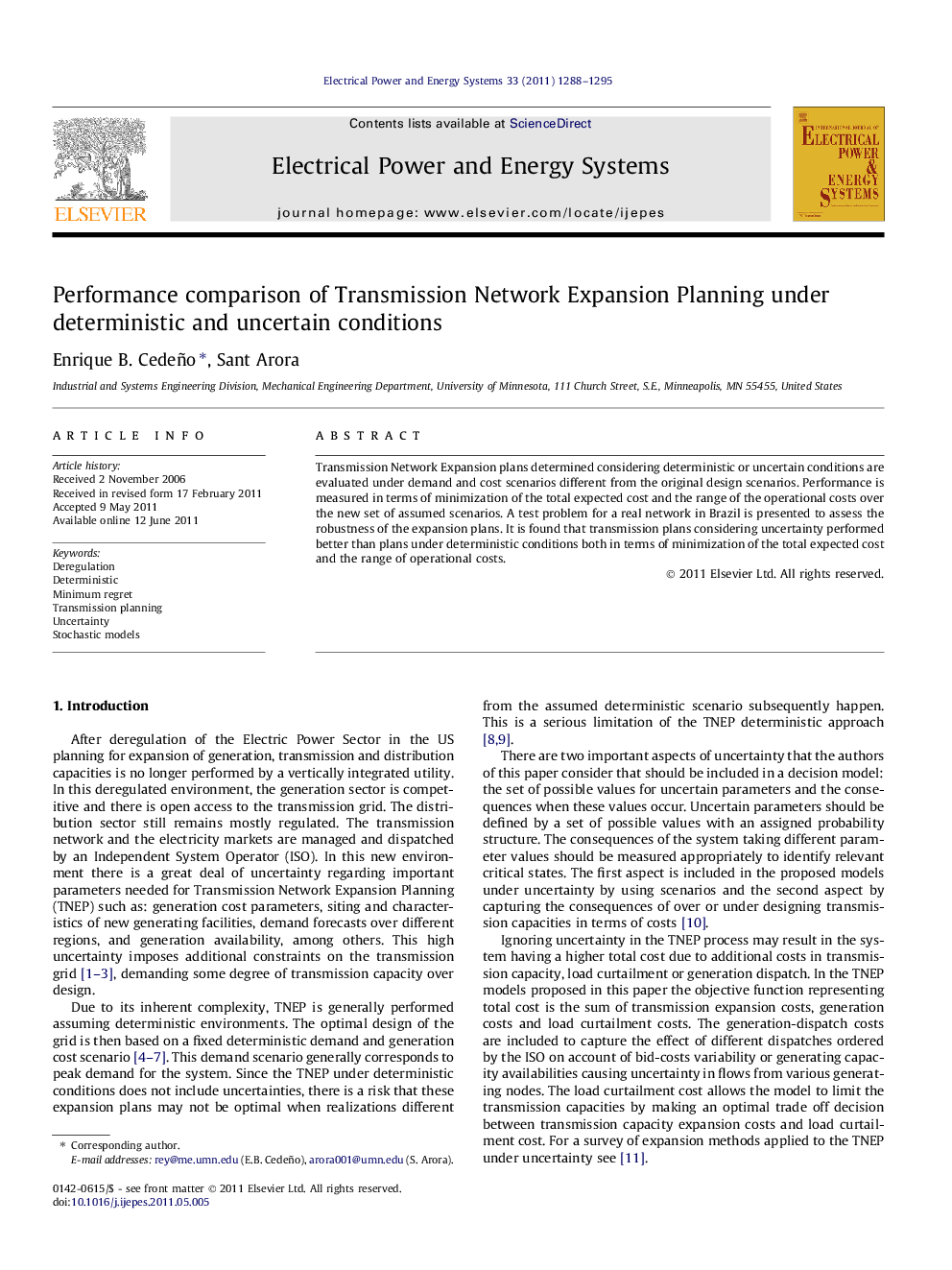 Performance comparison of Transmission Network Expansion Planning under deterministic and uncertain conditions