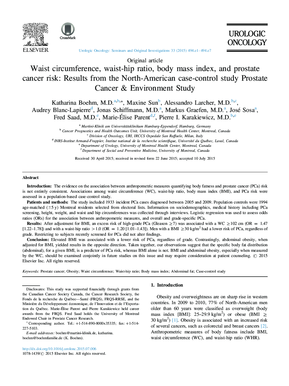 Waist circumference, waist-hip ratio, body mass index, and prostate cancer risk: Results from the North-American case-control study Prostate Cancer & Environment Study
