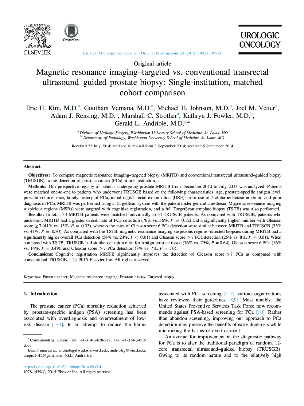 Magnetic resonance imaging-targeted vs. conventional transrectal ultrasound-guided prostate biopsy: Single-institution, matched cohort comparison