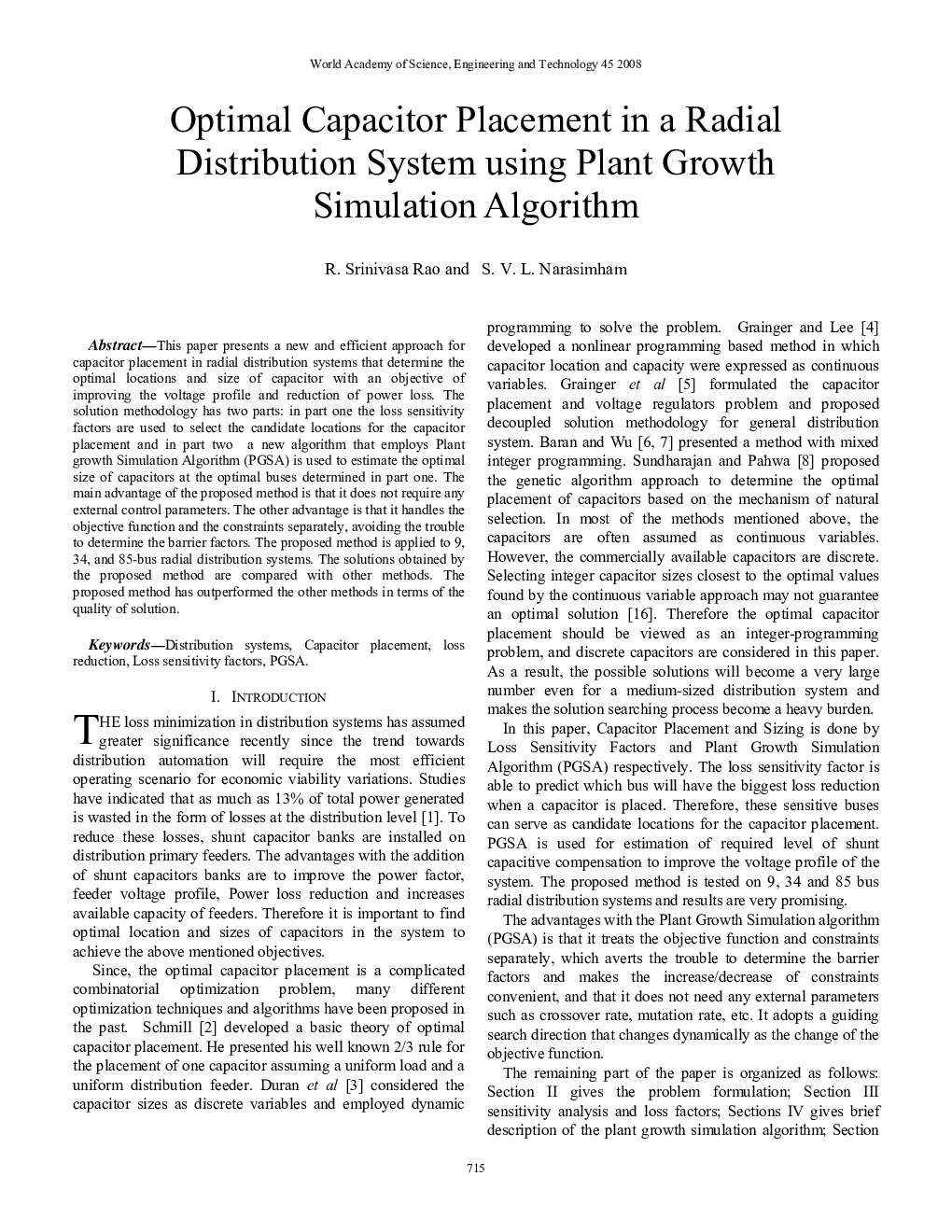 Optimal Capacitor Placement in a Radial Distribution System using Plant Growth Simulation Algorithm