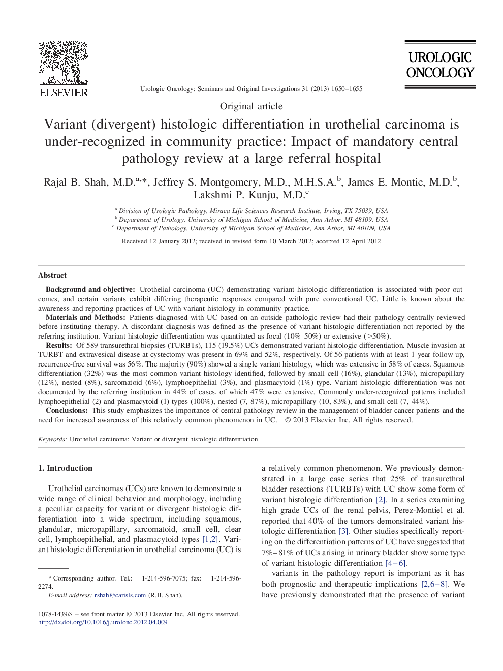 Variant (divergent) histologic differentiation in urothelial carcinoma is under-recognized in community practice: Impact of mandatory central pathology review at a large referral hospital