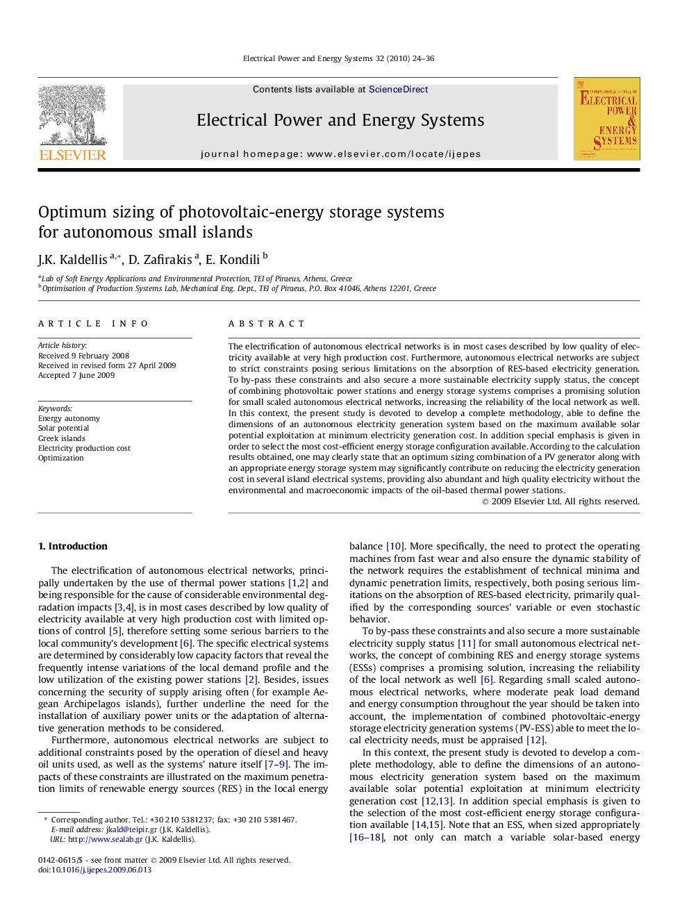 Optimum sizing of photovoltaic-energy storage systems for autonomous small islands