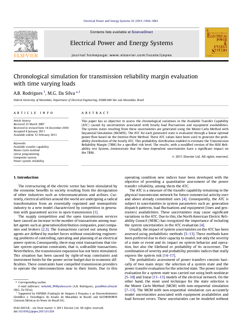 Chronological simulation for transmission reliability margin evaluation with time varying loads