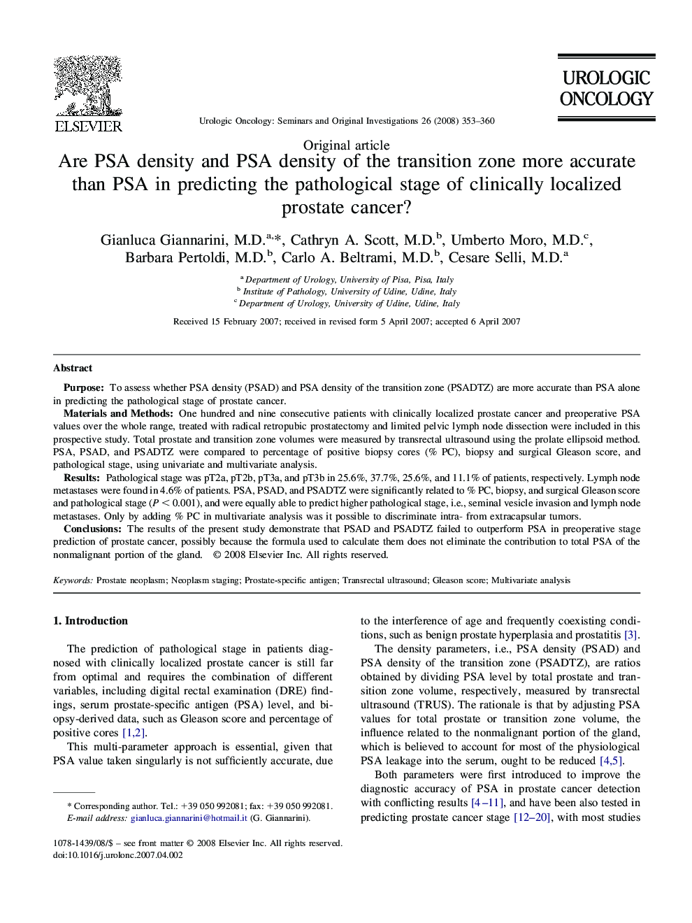 Are PSA density and PSA density of the transition zone more accurate than PSA in predicting the pathological stage of clinically localized prostate cancer?