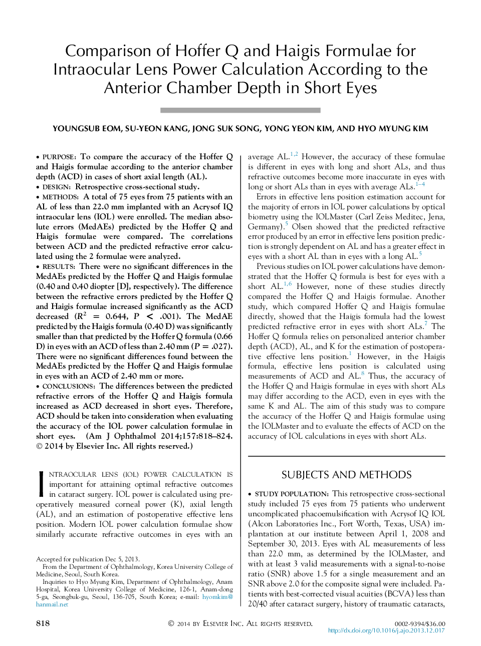 Comparison of Hoffer Q and Haigis Formulae for Intraocular Lens Power Calculation According to the Anterior Chamber Depth in Short Eyes